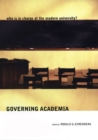 Image for Governing academia: who is in charge at the modern university?