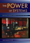 Image for The power of systems: how policy sciences opened up the Cold War world