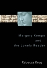 Image for Margery Kempe and the lonely reader