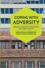 Image for Coping with adversity: regional economic resilience and public policy