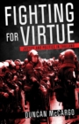 Image for Fighting for virtue: justice and politics in Thailand