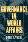 Image for Governance in World Affairs
