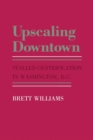 Image for Upscaling downtown: stalled gentrification in Washington, D.C.