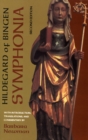 Image for Symphonia: A Critical Edition of the &amp;quote;Symphonia Armonie Celestium Revelationum&amp;quote; (Symphony of the Harmony of Celestial Revelations)