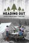 Image for Heading out: a history of American camping