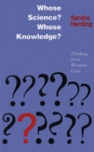 Image for Whose science? Whose knowledge?: thinking from women&#39;s lives