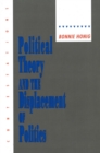 Image for Political theory and the displacement of politics