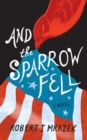 Image for And the Sparrow Fell