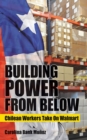 Image for Building power from below: Chilean workers take on Walmart