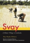 Image for Svay: a Khmer village in Cambodia