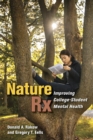 Image for Nature Rx: improving college-student mental health