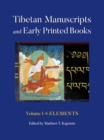 Image for Tibetan manuscripts and early printed booksVolume I