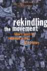 Image for Rekindling the movement: labor&#39;s quest for relevance in the twenty-first century