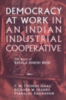 Image for Democracy at Work in an Indian Industrial Cooperative: The Story of Kerala Dinesh Beedi