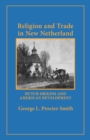 Image for Religion and trade in New Netherland: Dutch origins and American development