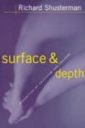 Image for Surface and depth: dialectics of criticism and culture