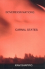 Image for Sovereign nations, carnal states