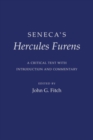 Image for Seneca&#39;s Hercules furens: a critical text with introduction and commentary
