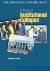 Image for The Indonesian Supreme Court: A Study of Institutional Collapse