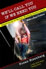 Image for We&#39;ll Call You If We Need You: Experiences of Women Working Construction