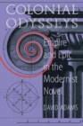 Image for Colonial Odysseys: Empire and Epic in the Modernist Novel