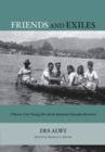 Image for Friends and Exiles: A Memoir of the Nutmeg Isles and the Indonesian Nationalist Movement