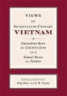 Image for Views of seventeenth-century Vietnam: Christoforo Borri on Cochinchina &amp; Samuel Baron on Tonkin