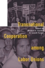 Image for Transnational Cooperation among Labor Unions