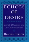 Image for Echoes of Desire: English Petrarchism and Its Counterdiscourses