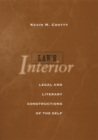 Image for Law&#39;s interior: legal and literary constructions of the self