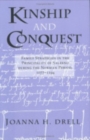 Image for Kinship &amp; conquest: family strategies in the principality of Salerno during the Norman period, 1077-1194