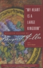 Image for My heart is a large kingdom: selected letters of Margaret Fuller