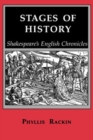 Image for Stages of History: Shakespeare&#39;s English Chronicles