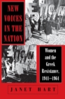 Image for New Voices in the Nation: Women and the Greek Resistance, 1941-1964