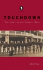 Image for Touchdown : The Story of the Cornell Bear