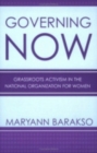 Image for Governing NOW: Grassroots Activism in the National Organization for Women