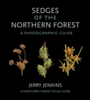 Image for Sedges of the Northern Forest : A Photographic Guide