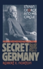 Image for Secret Germany: Stefan George and his circle