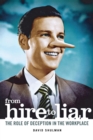 Image for From hire to liar: the role of deception in the workplace