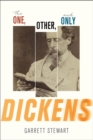 Image for One, Other, and Only Dickens