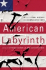 Image for American Labyrinth : Intellectual History for Complicated Times