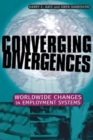 Image for Converging divergences: worldwide changes in employment systems