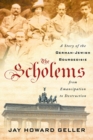 Image for Scholems: A Story of the German-Jewish Bourgeoisie from Emancipation to Destruction