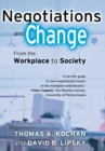 Image for Negotiations and change: from the workplace to society