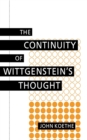 Image for Continuity of Wittgenstein&#39;s Thought