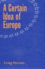 Image for A certain idea of Europe
