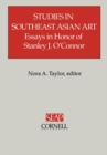 Image for Studies in Southeast Asian art: essays in honor of Stanley J. O&#39;Connor