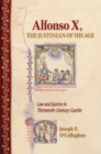 Image for Alfonso X, the Justinian of His Age