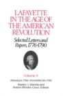 Image for Lafayette in the age of the American Revolution, selected letters and papers, 1776-1790.: (January 4, 1782-December 29, 1785)