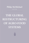 Image for Global Restructuring of Agro-food Systems